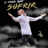 'Y Para Que Sufrir' de Rodrigo Tapari Y Para Que Sufrir - Rodrigo Tapari