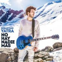 Canción 'No Hay Nadie Más' interpretada por Sebastián Yatra Canción 'No Hay Nadie Más' interpretada por Sebastián Yatra