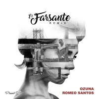 El Farsante Remix El Farsante Remix de Ozuna