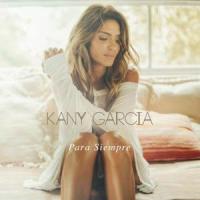 'Para Siempre' de Kany García Para Siempre - Kany García