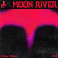 Canción 'Moon River' interpretada por Frank Ocean Canción 'Moon River' interpretada por Frank Ocean