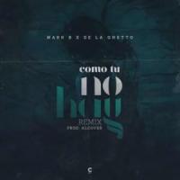 Como Tú No Hay Official Remix Como Tú No Hay Official Remix de De La Ghetto