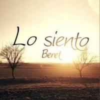 Canción 'Lo siento' interpretada por Beret Canción 'Lo siento' interpretada por Beret
