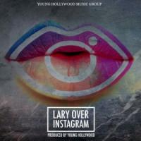 Canción 'Instagram' interpretada por Lary Over Canción 'Instagram' interpretada por Lary Over