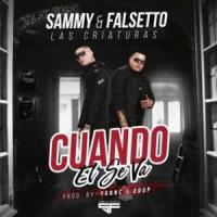 Canción 'Cuando Él Se Va' interpretada por Sammy & Falsetto Canción 'Cuando Él Se Va' interpretada por Sammy & Falsetto