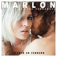 Canción 'Marzo en Febrero' interpretada por Marlon Canción 'Marzo en Febrero' interpretada por Marlon