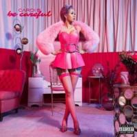 Be Careful Be Careful de Cardi B