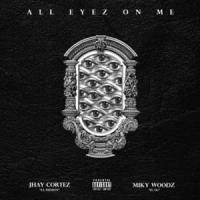 'All Eyes On Me' de Jhay Cortez All Eyes On Me - Jhay Cortez