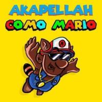 Canción 'Como Mario' interpretada por Akapellah Canción 'Como Mario' interpretada por Akapellah