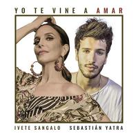 Canción 'Yo Te Vine a Amar' interpretada por Sebastián Yatra Canción 'Yo Te Vine a Amar' interpretada por Sebastián Yatra