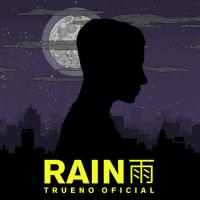 RAIN, letra y canción de Trueno RAIN letra TRUENO