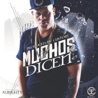 'Muchos Dicen' de Almighty Muchos Dicen - Almighty