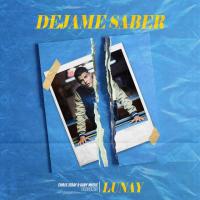 Canción 'Déjame Saber' interpretada por Lunay Canción 'Déjame Saber' interpretada por Lunay