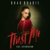 TRUST ME, letra y canción de Bhad Bhabie TRUST ME letra BHAD BHABIE
