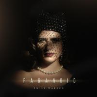 Canción 'Paranoid' interpretada por Emily Warren Canción 'Paranoid' interpretada por Emily Warren