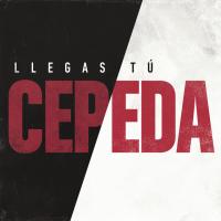 'Llegas Tú' de Cepeda Llegas Tú - Cepeda