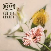 Punto y aparte Punto y aparte de Morat