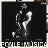 Ponle Música Ponle Música de Bryant Myers