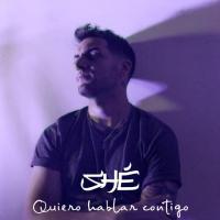 Canción 'Quiero Hablar Contigo' interpretada por Shé Canción 'Quiero Hablar Contigo' interpretada por Shé