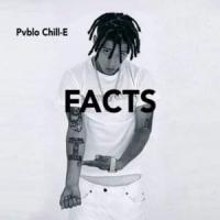 FACTS, letra y canción de Pablo Chill-E FACTS letra PABLO CHILL-E