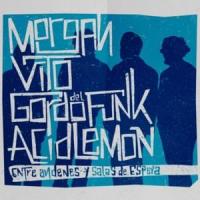 'Llueves (morgan, vito, gordo del funk & acid lemon)' de Sharif Llueves (morgan, vito, gordo del funk & acid lemon) - Sharif