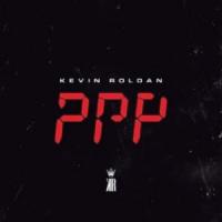 Canción 'PPP' interpretada por Kevin Roldán Canción 'PPP' interpretada por Kevin Roldán