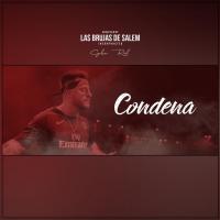CONDENA, letra y canción de Galvan Real CONDENA letra GALVAN REAL
