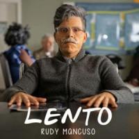 Canción 'Lento' interpretada por Rudy Mancuso Canción 'Lento' interpretada por Rudy Mancuso