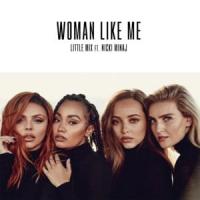 WOMAN LIKE ME, letra y canción de Little Mix WOMAN LIKE ME letra LITTLE MIX