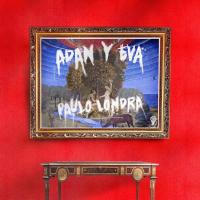Adán y Eva Adán y Eva de Paulo Londra