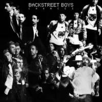 Canción 'Chances' interpretada por Backstreet Boys Canción 'Chances' interpretada por Backstreet Boys