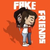 Canción 'Fake friends' interpretada por iLOVEFRiDAY Canción 'Fake friends' interpretada por iLOVEFRiDAY