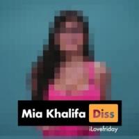 MIA KHALIFA, letra y canción de iLOVEFRiDAY MIA KHALIFA letra ILOVEFRIDAY