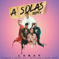 Canción 'A Solas Remix' interpretada por Lunay Canción 'A Solas Remix' interpretada por Lunay