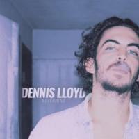 NEVERMIND, letra y canción de Dennis Lloyd NEVERMIND letra DENNIS LLOYD