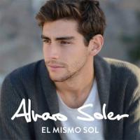 EL MISMO SOL, letra y canción de Alvaro Soler EL MISMO SOL letra ALVARO SOLER