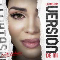 La Mejor Versión De Mí La Mejor Versión De Mí de Natti Natasha