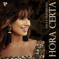 Hora Certa Hora Certa de Paula Fernandes