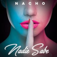 Canción 'Nadie Sabe' interpretada por Nacho 'La Criatura' Canción 'Nadie Sabe' interpretada por Nacho 'La Criatura'