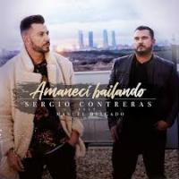 Canción 'Amanecí Bailando' interpretada por Sergio Contreras Canción 'Amanecí Bailando' interpretada por Sergio Contreras