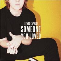 Canción 'Someone You Loved' interpretada por Lewis Capaldi Canción 'Someone You Loved' interpretada por Lewis Capaldi