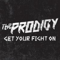 Canción 'Get Your Fight On' interpretada por The Prodigy Canción 'Get Your Fight On' interpretada por The Prodigy