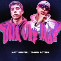 Canción 'Una Vez Más' interpretada por Matt Hunter Canción 'Una Vez Más' interpretada por Matt Hunter