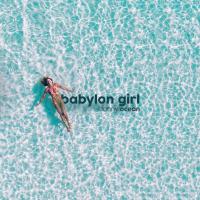 Canción 'Babylon Girl' interpretada por Danny Ocean Canción 'Babylon Girl' interpretada por Danny Ocean