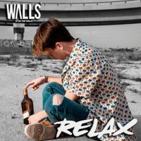 Canción 'Relax' interpretada por Walls Canción 'Relax' interpretada por Walls