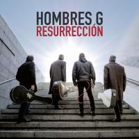 Canción 'Resurrección' interpretada por Hombres G Canción 'Resurrección' interpretada por Hombres G