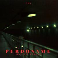 Canción 'Perdóname' interpretada por FMK Canción 'Perdóname' interpretada por FMK