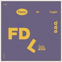 Fuera De Lugar Fuera De Lugar de Little Jesus