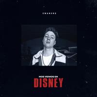 Canción 'Nos vemos en Disney' interpretada por Emanero Canción 'Nos vemos en Disney' interpretada por Emanero