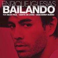 Canción 'Bailando (English Version) ft. Sean Paul, Descemer Bueno, Gente de Zona)' interpretada por Enrique Iglesias Canción 'Bailando (English Version) ft. Sean Paul, Descemer Bueno, Gente de Zona)' interpretada por Enrique Iglesias